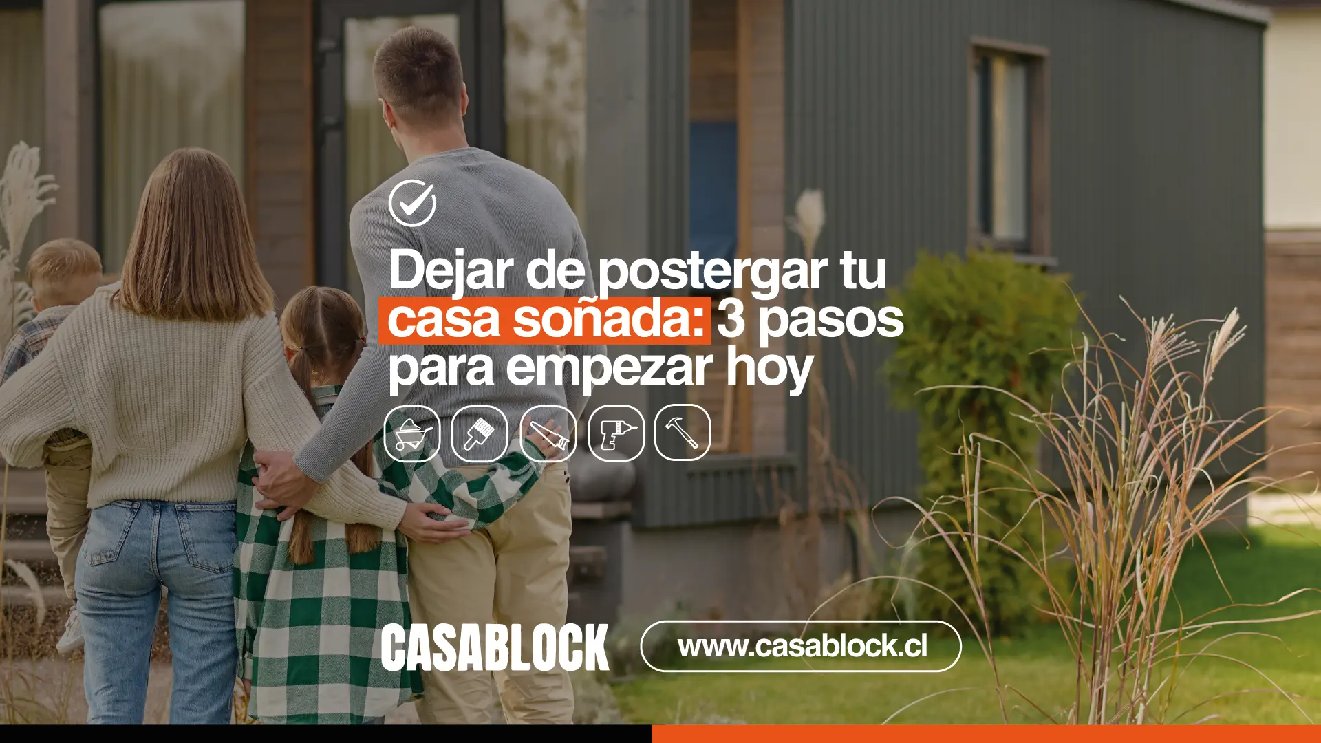 Dejar de postergar casa soñada